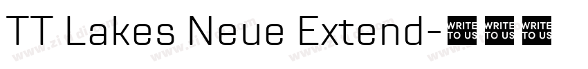 TT Lakes Neue Extend字体转换